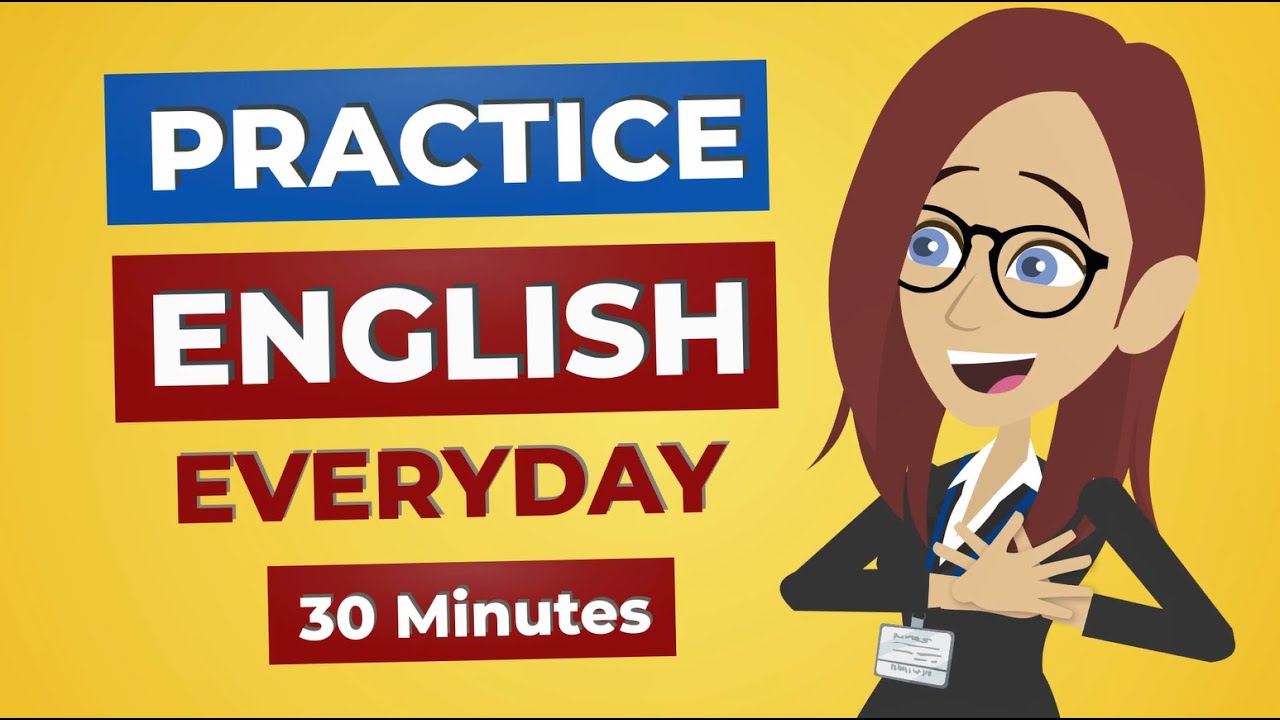 Boost Your English Skills with 30-Minute Daily Conversation Practice 🎧