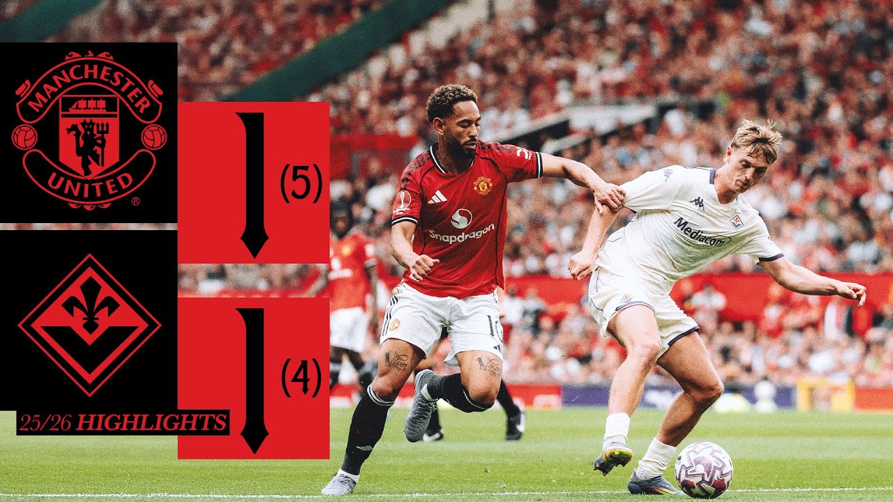 Man Utd vs Fiorentina at Old Trafford ποΈ