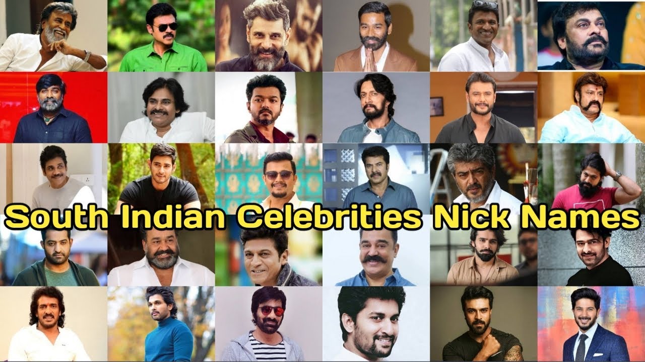 30 Top 30 South Indian Actors & Their Nicknames ๐ฌ