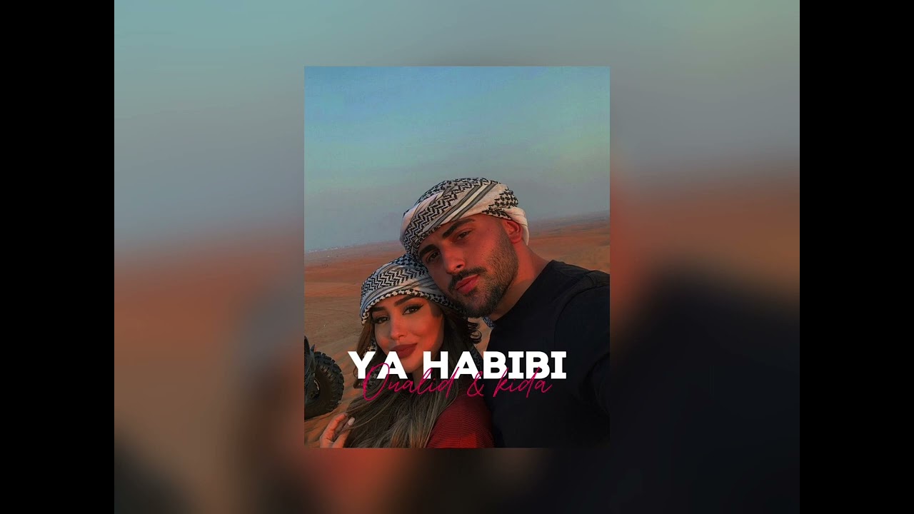 🔥 YA HABIBI - Oualid & Kida (Official Speed Up Version) | Must Watch!