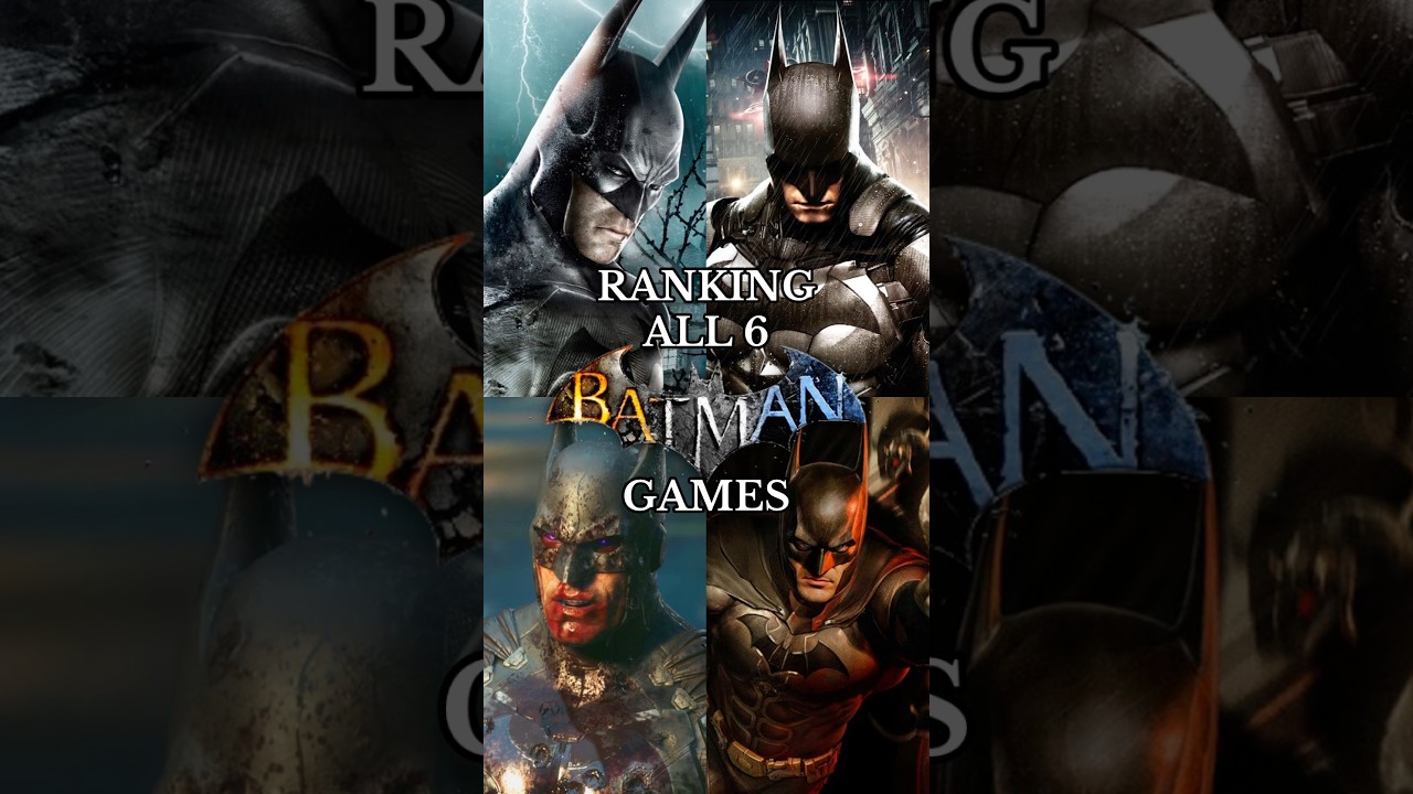 Ranking All 6 Batman Arkham Games (Arkham Origins To Arkham Shadow)