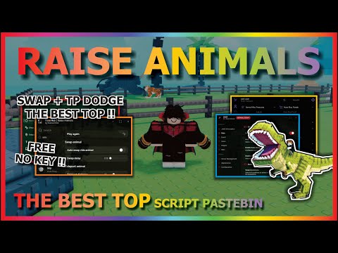 RAISE ANIMALS Script Pastebin 2025 AUTO FARM, AUTO DODGE, AUTO SWAP, BUY, SELL, FEED (NO KEY)🦖