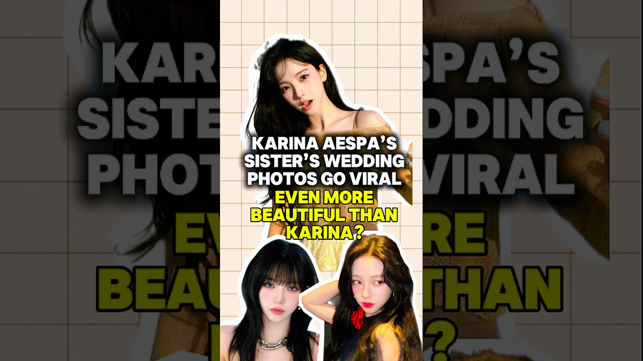 Karina Reveals Her Sister Is Even More Beautiful! ✨