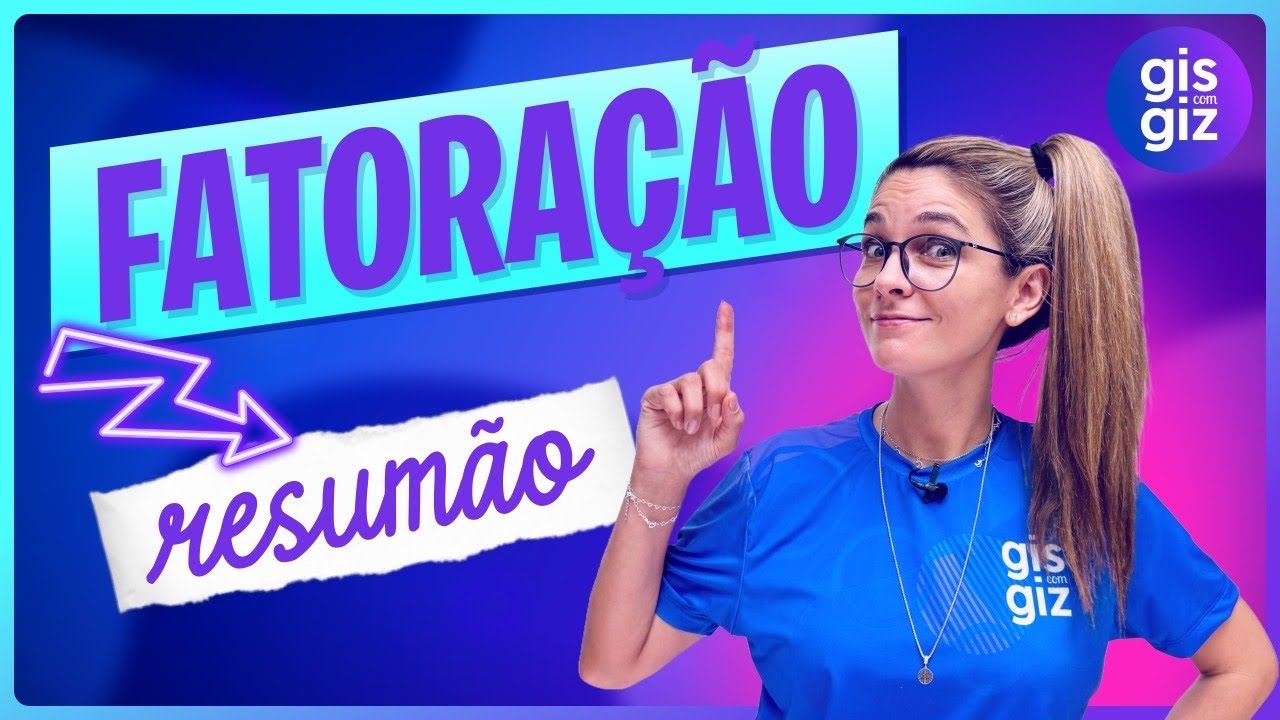 Fatoração Resumida: Guia Completo de Fator Comum, Agrupamento e Diferença de Quadrados 📚