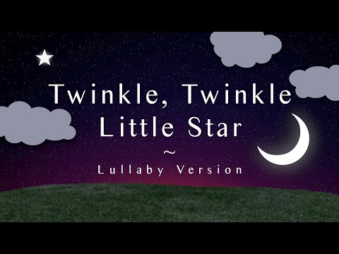 Twinkle, Twinkle Little Star (Lullaby Version) | The Hound + The Fox