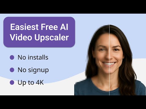 Free AI Video Upscaler: The easiest way to upscale videos for free in 2025