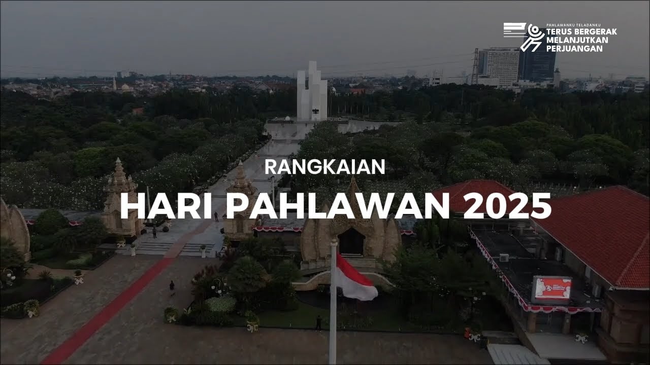 Rangkaian Kegiatan Peringatan Hari Pahlawan Tahun 2025