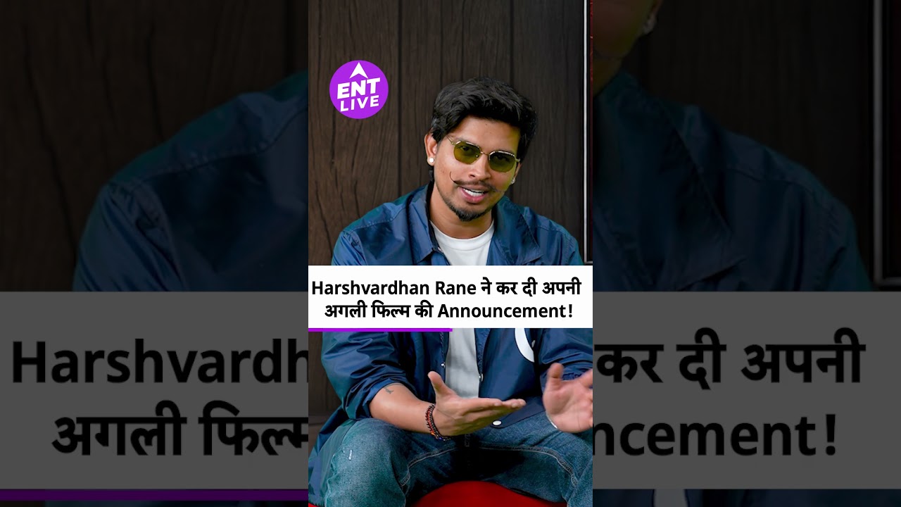 Harshvardhan Rane Announces His Next Film with Director Anshul Garg After Ek Deewane Ki Deewaniyat Success 🎬