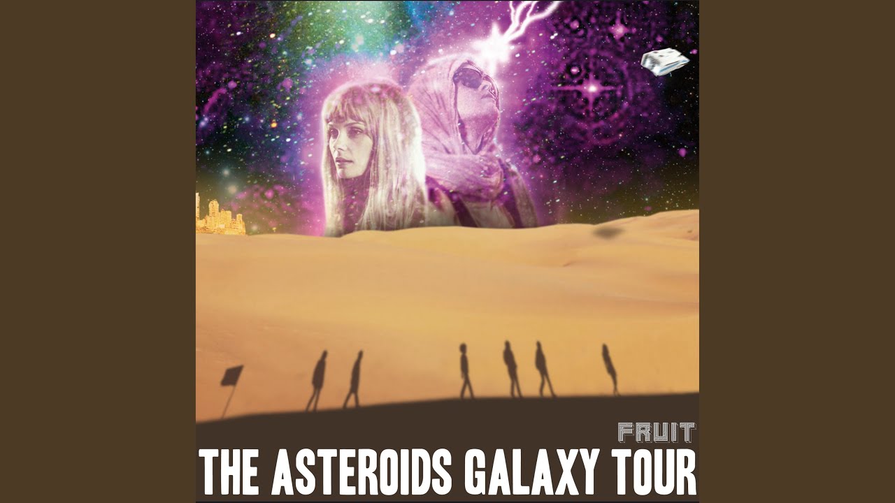 The Golden Age by The Asteroids Galaxy Tour