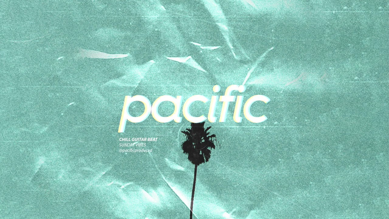 Chill Guitar Type Beat - 'Sunday Vibes' (Produced by Pacific)