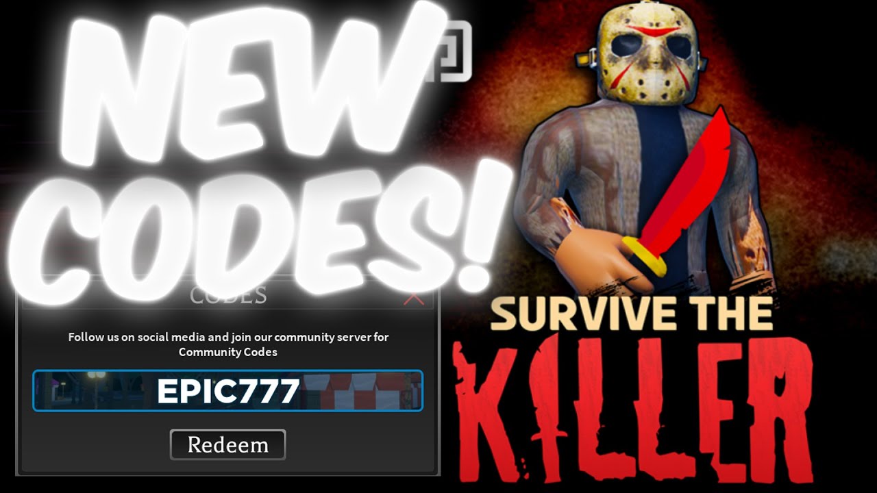 Survive the Killer Codes May 2023 🔥