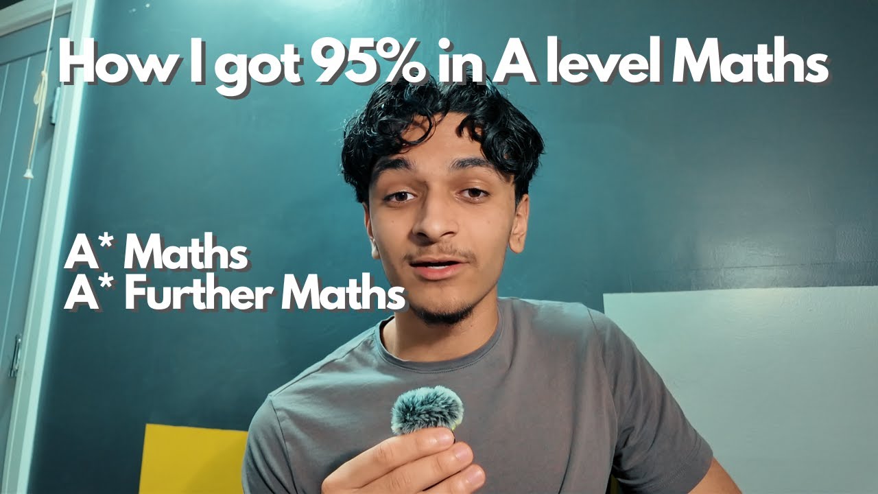 My Journey to 95% in A Level Maths π
