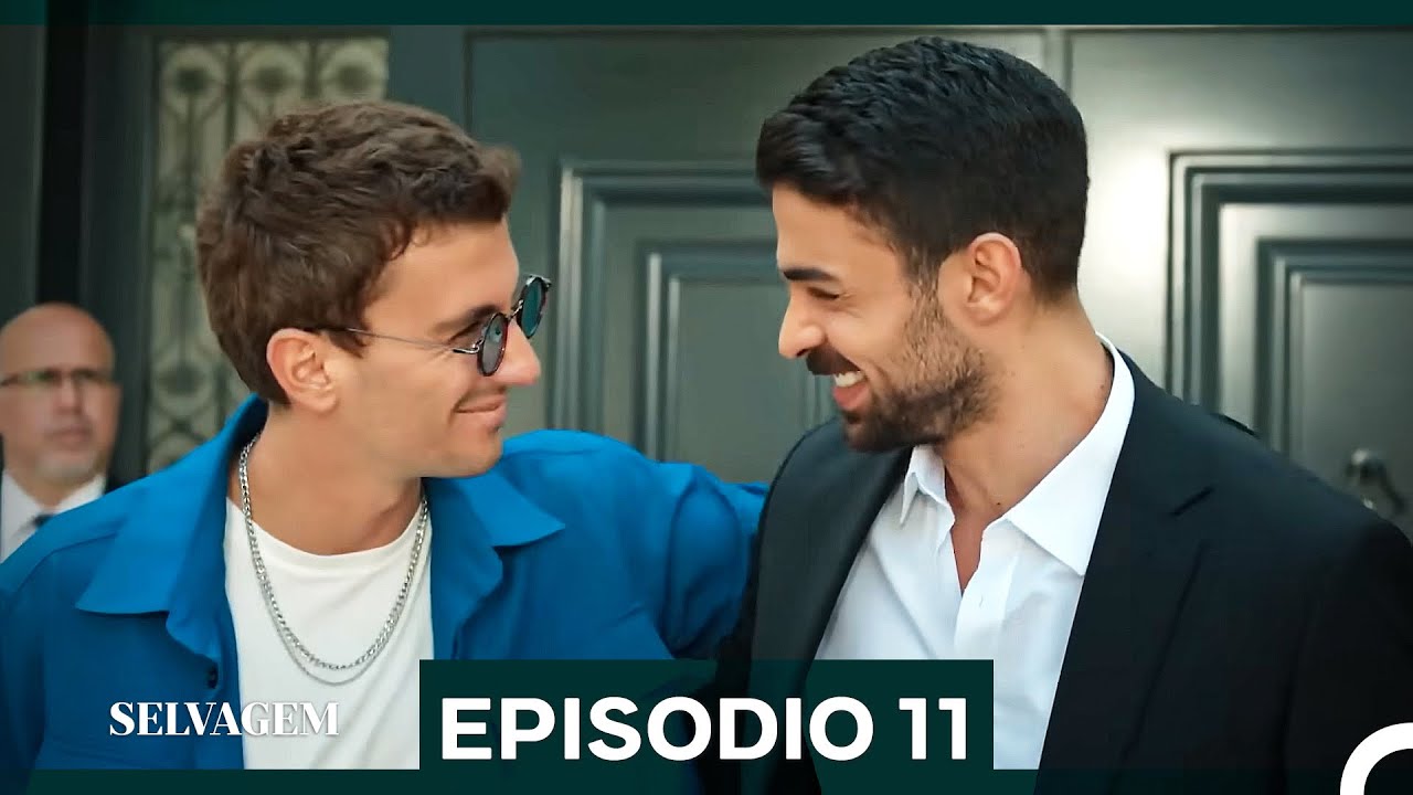 Selvagem 11 & 12: Episódios Legendados em Português 🎬