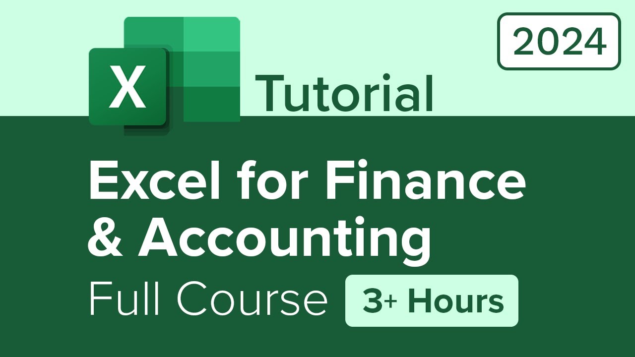 Excel for Finance & Accounting: Full Course (3+ hrs)