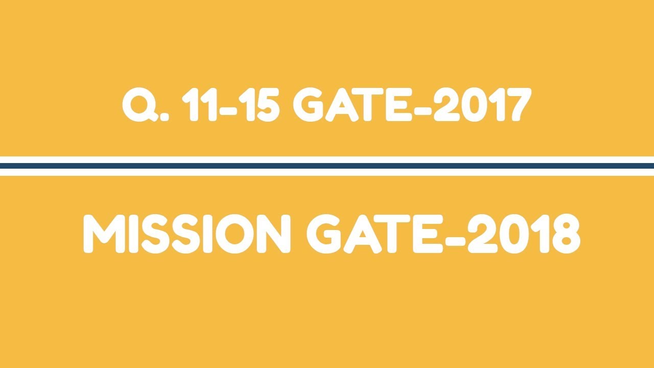 GATE 2017 Physics Q11-15 Solutions π
