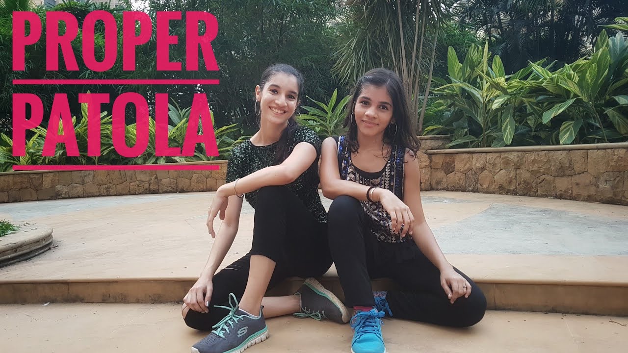 Proper Patola | Namaste England | Dance Cover by Aradhita Maheshwari ft. Twisha Shah