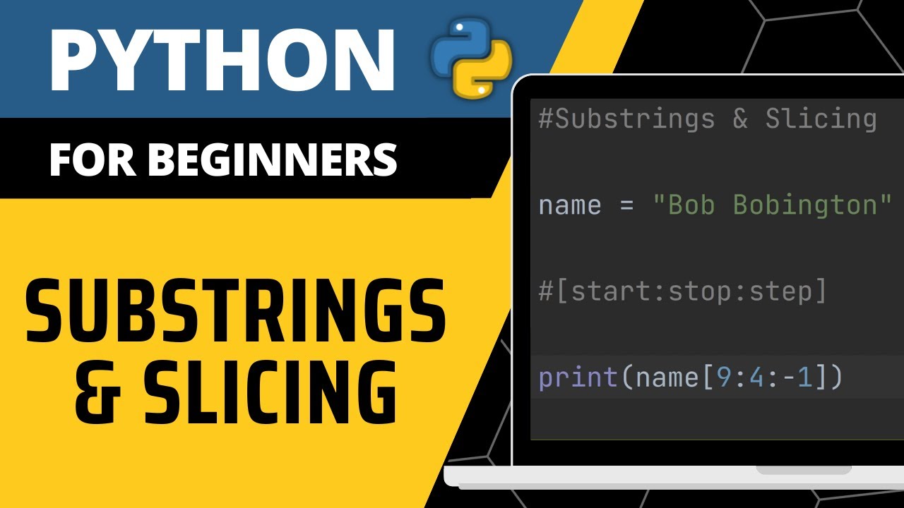 Python for Beginners: Master Substrings & Slicing Techniques 🐍