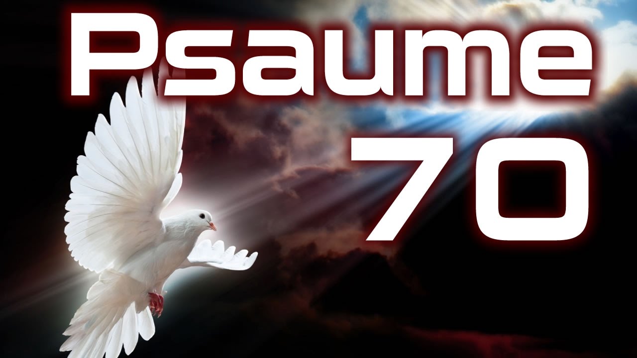 Psaume 70 - Chapitre en HD 📖