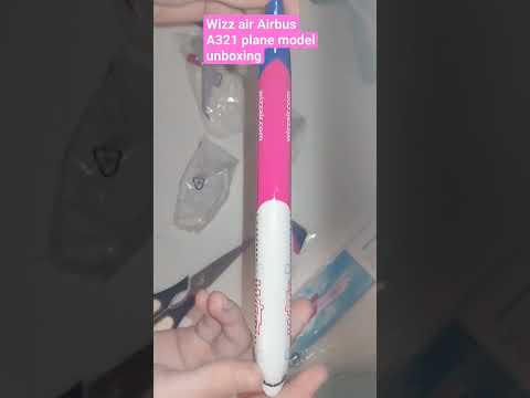 Wizz air plane model unboxing #planemodel #wizzair @WizzAir #airline #airliner #fly