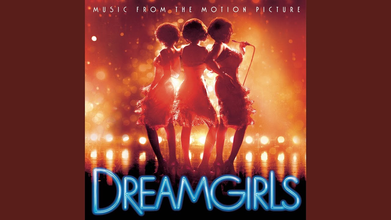 Listen from Dreamgirls Soundtrack 🎶