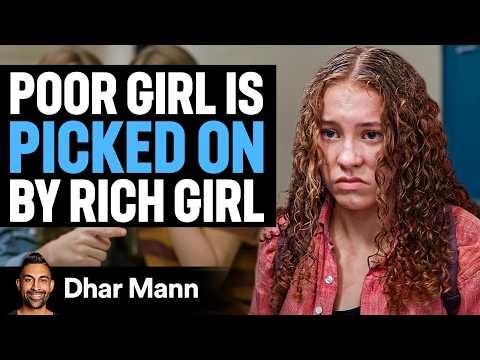 RICH Girl Picks on POOR GIRL | Dhar Mann Studios