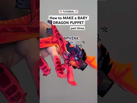 TUTORIAL — How to make a BABY dragon puppet! // LAST PART // #dragonpuppets #papercrafts #art