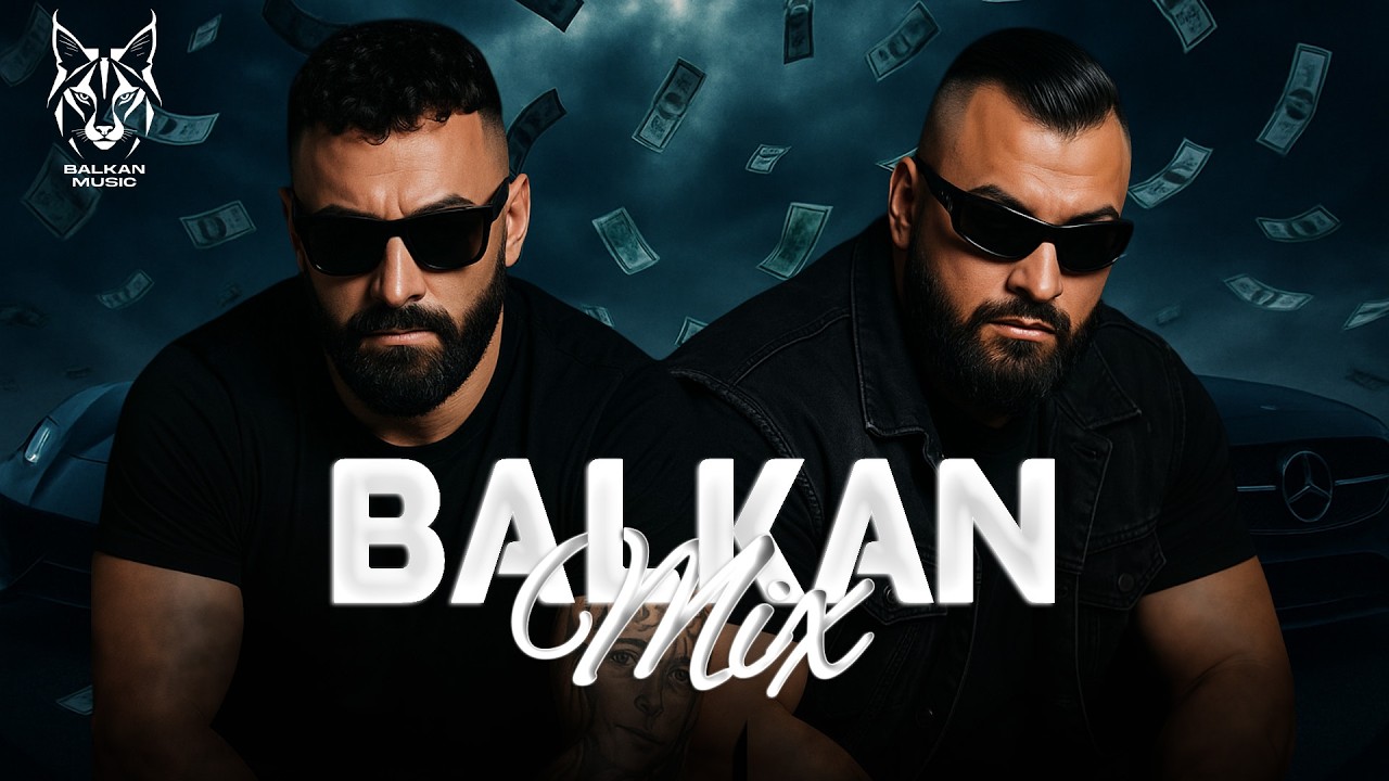 Balkan Hits 2025 🎶 - Top Balkan Songs of 2025