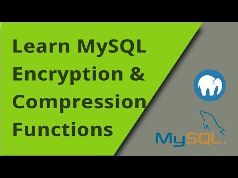 Learning MySQL- Encryption, Hashing, and Compressing