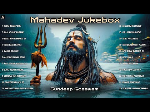 Mahadev Jukebox | 2 HR Long Bholenath Playlist | Sundeep Gosswami | Shiva Hit ЁЯСН Songs 2025