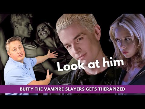 Spike Is Literally The Best Character In The Show | Buffy Gets Therapized