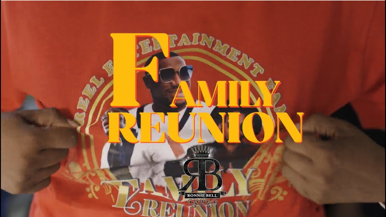 Ronnie Bell - Family Reunion Official Video 🎶