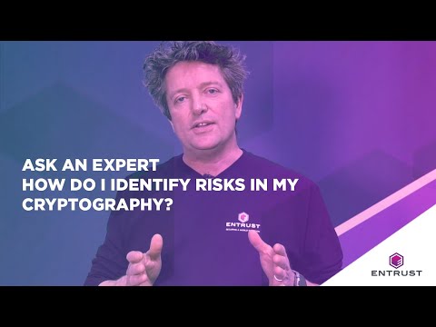 Ask an Expert: How do I Identify Risks in My Cryptography?
