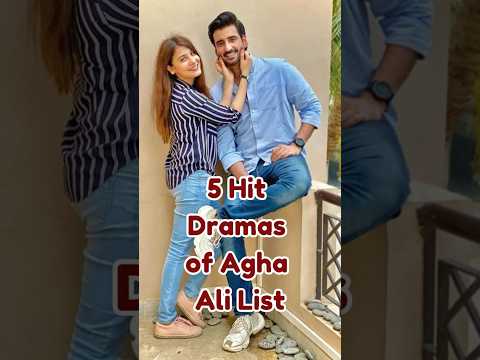 Top 5 Best Dramas of Agha Ali | Hit Performances of a Versatile Pakistani Actor #topdramas #drama