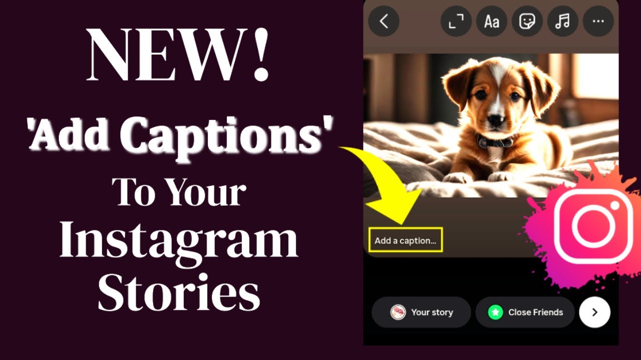 NEW! Add Captions to Your Instagram Story!