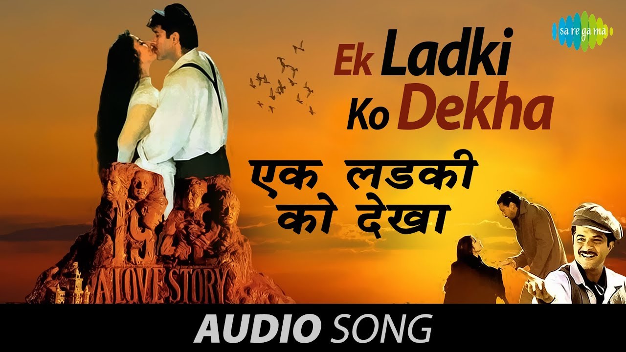 Ek Ladki Ko Dekha | 1942 A Love Story 🎶