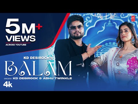 Balam - @DESIROCKKD | Ashu Twinkle | Kashika Sisodia | New Haryanvi Video Songs 2023