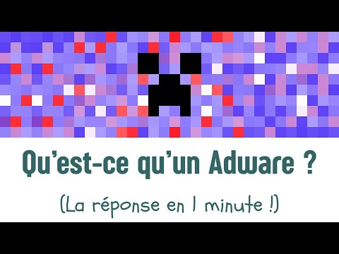 Qu'est-ce qu'un adware ?