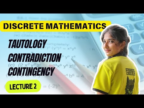 "Tautology, Contradiction, and Contingency Explained | Discrete Mathematics Made Easy" | Lecture-2