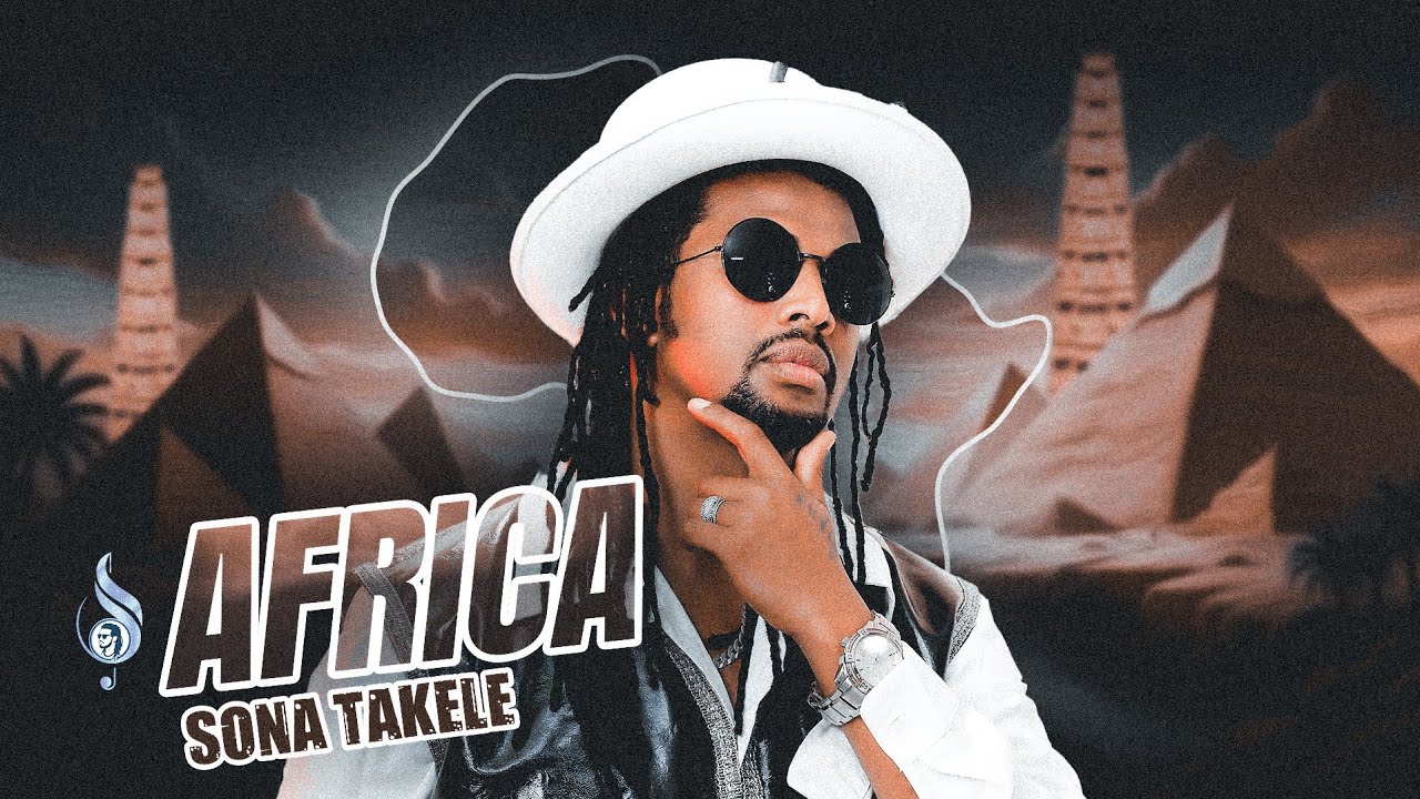 Sona Takele - AFRICA (Official Music Video) 2025
