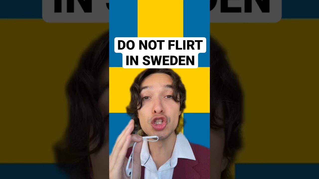 Avoid Flirting with Swedes πΈπͺ