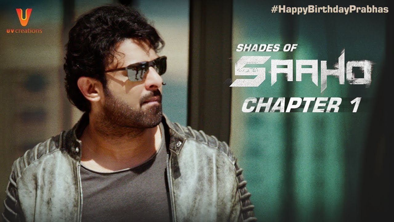 Shades of Saaho: Chapter 1 🎬 | Prabhas & Shraddha