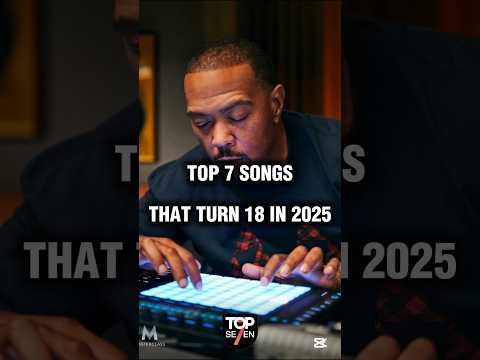 Songs That Turn 18 in 2025 | Popular Hit Songs  #hitsongs #poisons #charttoppers