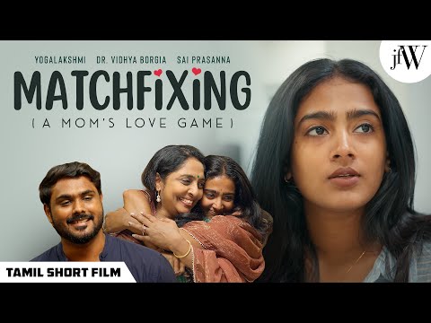 Match Fixing | Tamil Short Film | Yogalakshmi | Romance | JFW Orignals | 4K