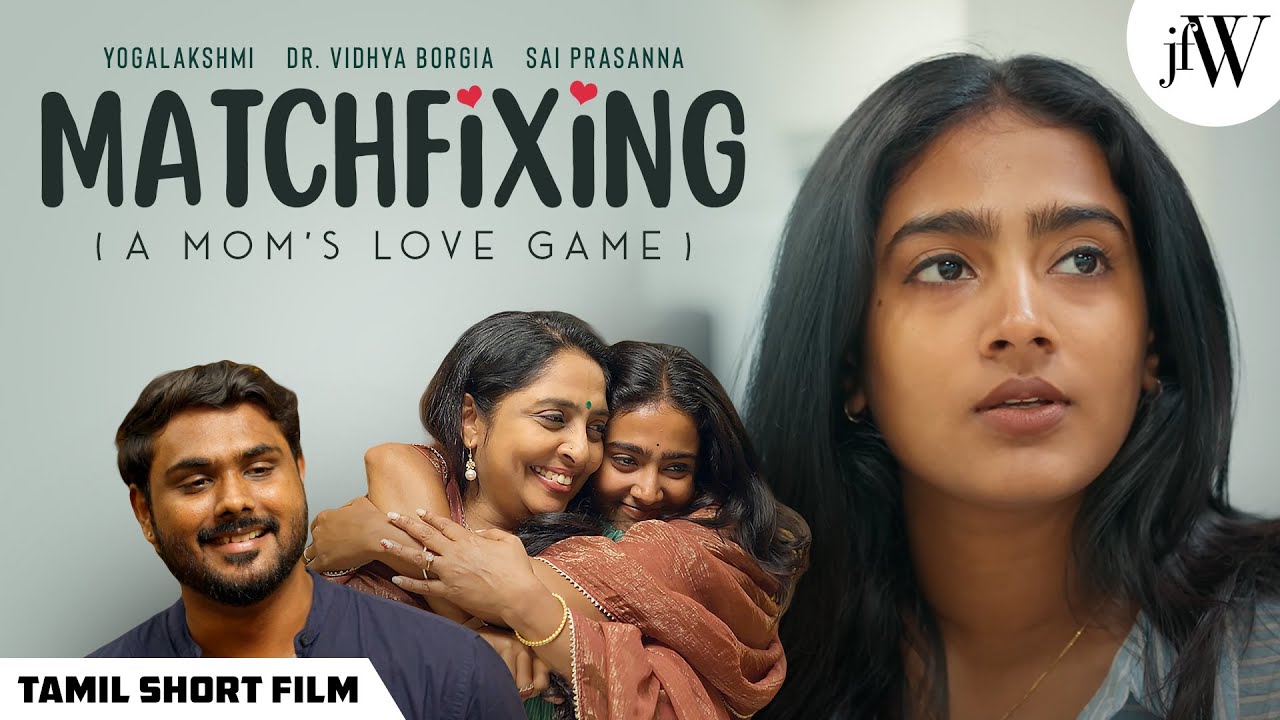 Match Fixing | Tamil Short Film | Yogalakshmi | Romance | JFW Originals