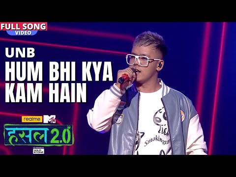 Hum bhi kya kam hain | Ugen Bhutia aka UNB | Hustle 2.0