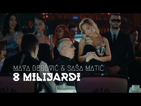 Maya Berović x Saša Matić - 8 milijardi (Official video 2024 || Album X)