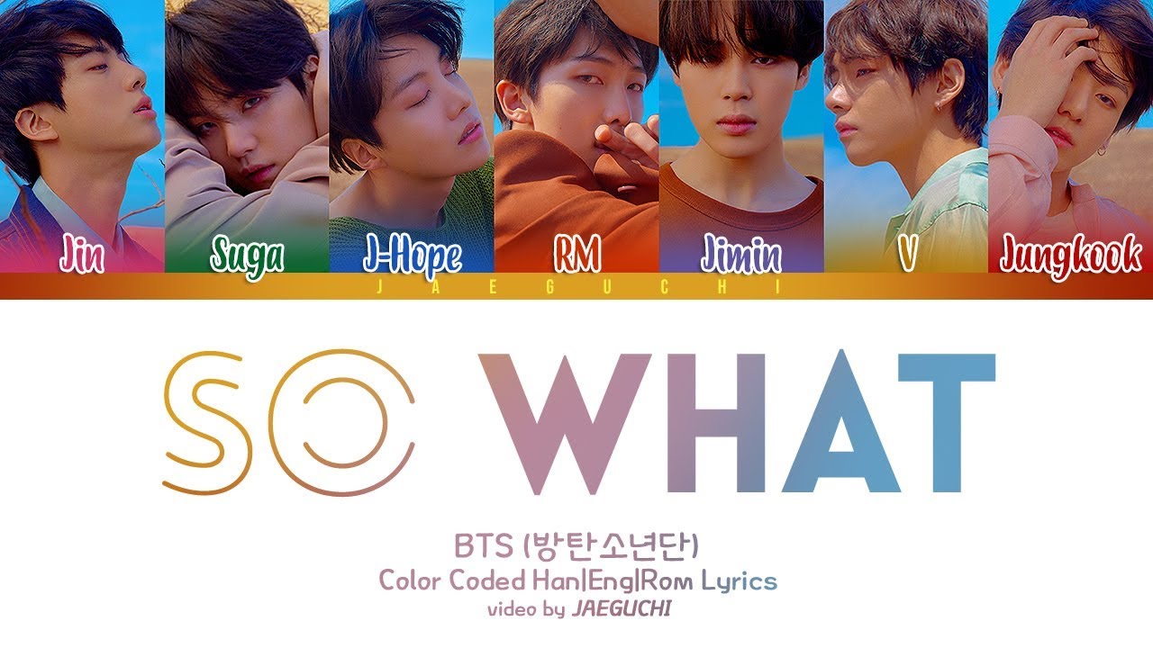 BTS - SO WHAT (Color Coded Lyrics Eng/Rom/Han) 🎶