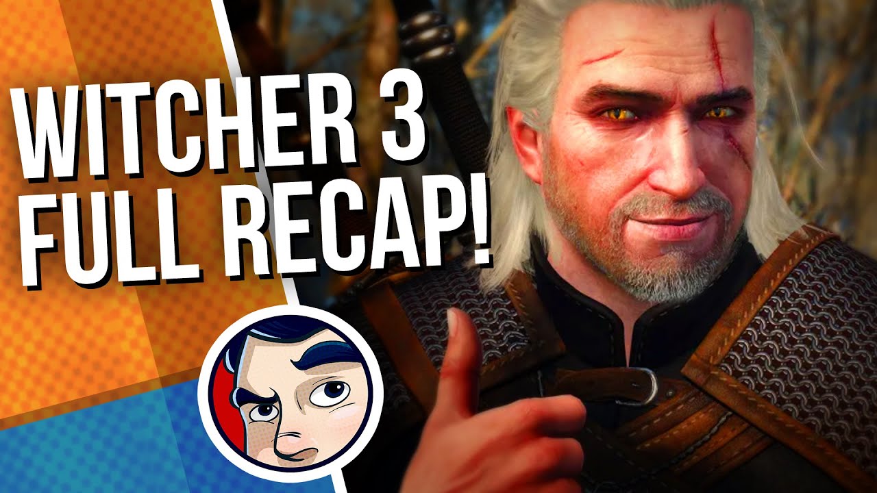 Witcher 3 - Complete Story | Comicstorian