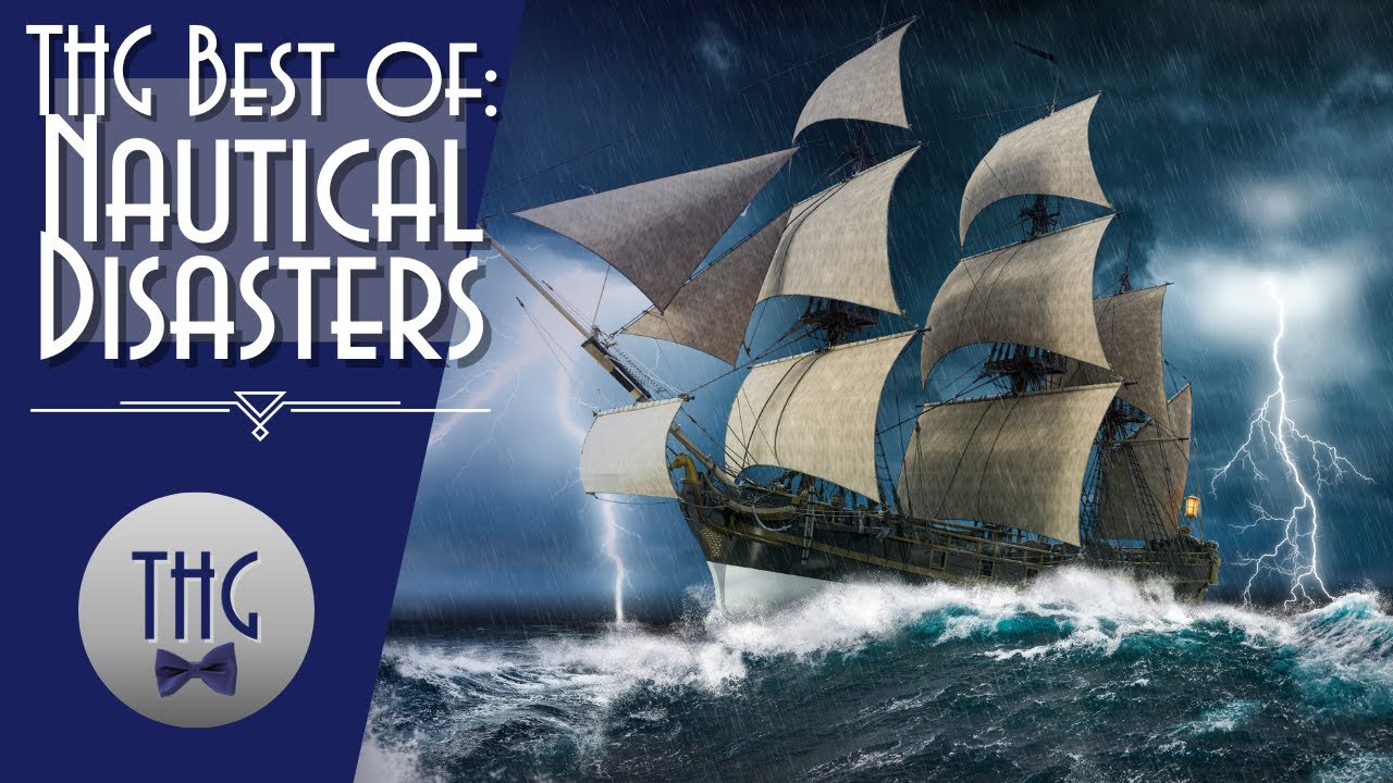 History Guy's Top Maritime Disasters π’