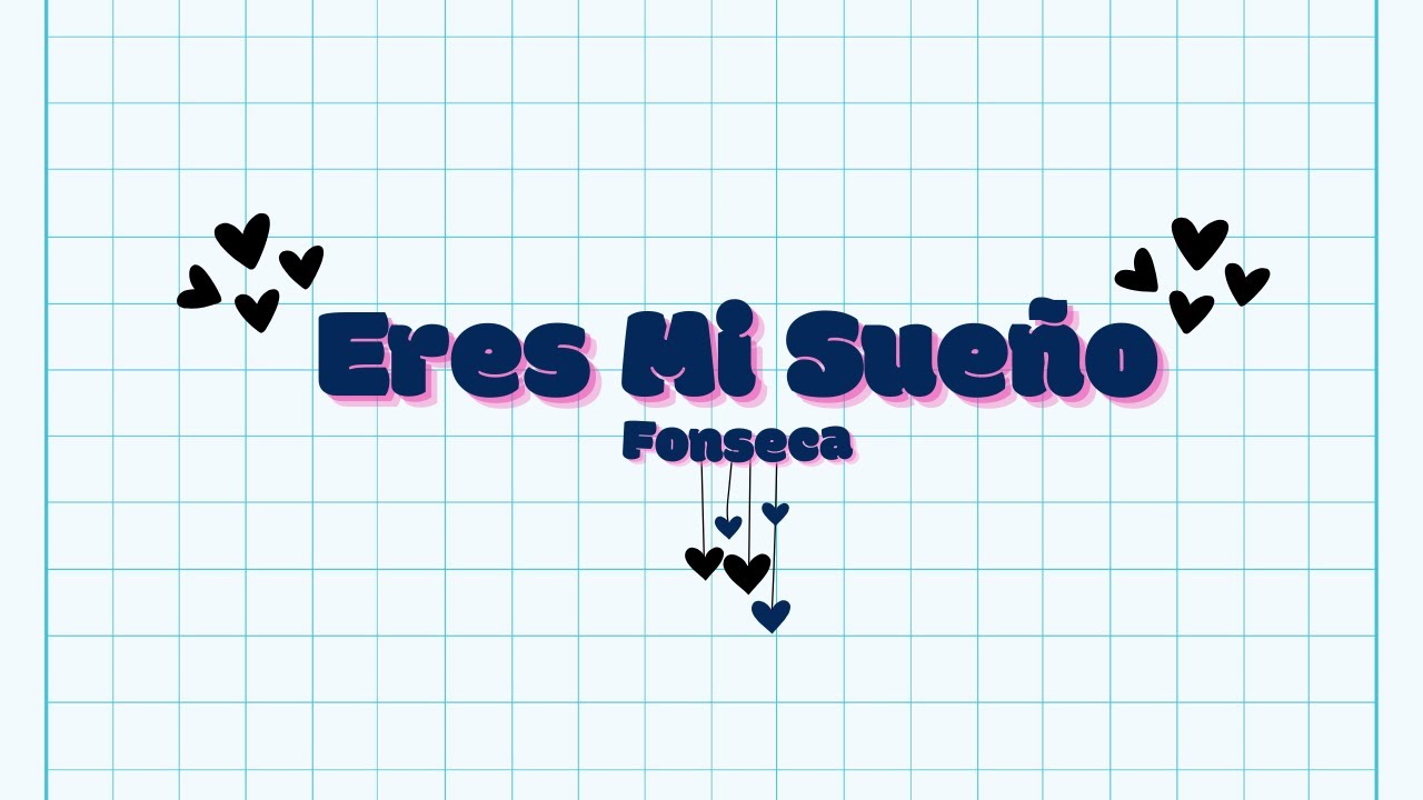 Fonseca - Eres Mi Sueño | Letra y Enlaces